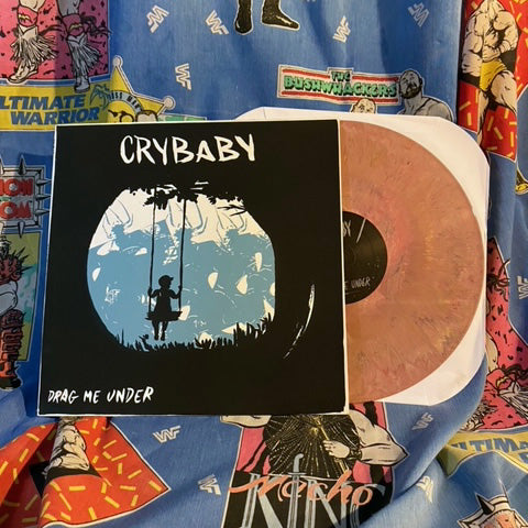 Crybaby - Drag Me Under LP